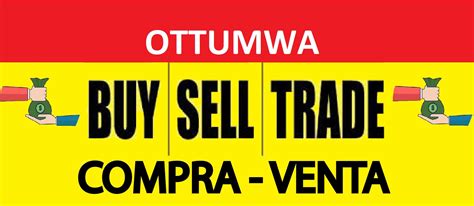 Local Business. . Ottumwa buy sell trade